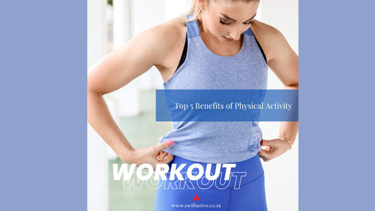 5 Benefits of Physical Activity